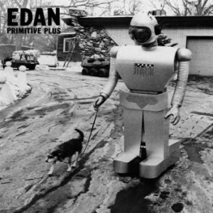 Edan - Primitive Plus in der Gruppe Labels / Woah Dad / Dold_tillfall bei Bengans Skivbutik AB (3918756)