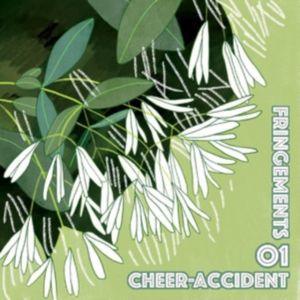 Cheer-Accident - Fringements One in der Gruppe CD / Pop-Rock bei Bengans Skivbutik AB (3918820)