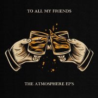 Atmosphere - To All My Friends, Blood Makes The in der Gruppe VINYL bei Bengans Skivbutik AB (3918881)