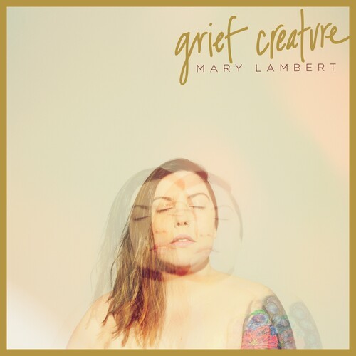 Mary Lambert - Grief Creature in der Gruppe VINYL / Rock bei Bengans Skivbutik AB (3919192)