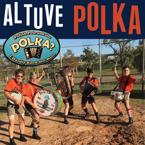 Polish Pete And The Polka? I Hardly - Altuve Polka in der Gruppe VINYL / Rock bei Bengans Skivbutik AB (3919375)