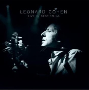 Cohen Leonard - Live In Session '68 (White Vinyl) in der Gruppe Labels / Woah Dad / Dold_tillfall bei Bengans Skivbutik AB (3919428)
