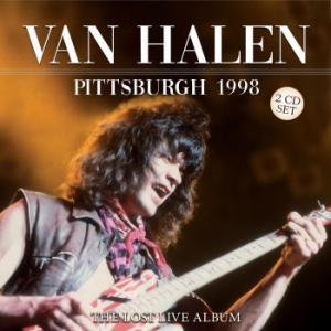 Van Halen - Pittsburgh 1998 (2 Cd) Live Broadca in der Gruppe Minishops / Van Halen bei Bengans Skivbutik AB (3919553)