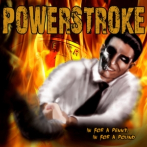 Powerstroke - In For A Penny.. -Digi- in der Gruppe Övrigt /  bei Bengans Skivbutik AB (3920044)