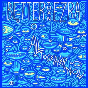Better Than Ezra - All Together Now in der Gruppe CD / Pop-Rock bei Bengans Skivbutik AB (3920181)
