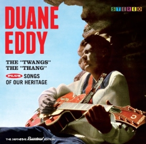 Duane Eddy - Twangs The Thang/Songs Of Our Heritage in der Gruppe CD / Pop-Rock,Övrigt bei Bengans Skivbutik AB (3920210)