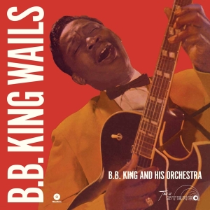 B.B. King - Wails in der Gruppe VINYL / Blues,Jazz bei Bengans Skivbutik AB (3920245)