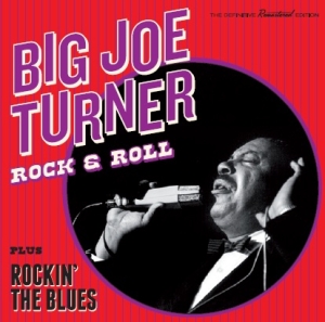 Big Joe Turner - Rock & Roll/Rockin' The Blues in der Gruppe CD / Pop-Rock,RnB-Soul,Övrigt bei Bengans Skivbutik AB (3920333)