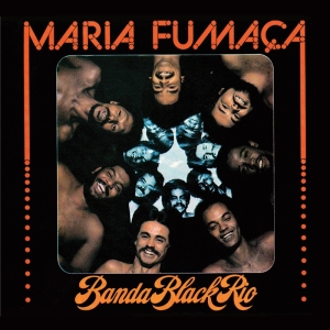 Banda Black Rio - Maria Fumaca in der Gruppe CD bei Bengans Skivbutik AB (3920543)