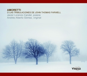 Javier Lorenzo Candel - Amoretti O Las Tribulaciones De John Thomas Farwel in der Gruppe CD / Elektroniskt,World Music bei Bengans Skivbutik AB (3920547)