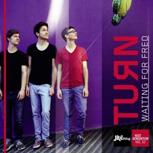 Turn - Waiting For Fred in der Gruppe CD / Jazz bei Bengans Skivbutik AB (3920592)