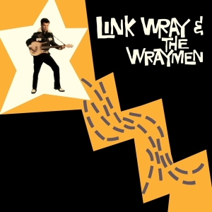 Link & Wraymen Wray - Link Wray & Wraymen in der Gruppe VINYL / Pop-Rock,Rockabilly bei Bengans Skivbutik AB (3920620)