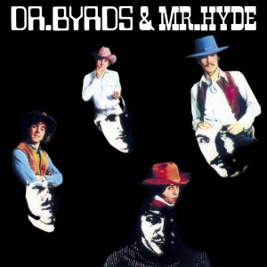 Byrds - Dr. Byrds & Mr. Hyde in der Gruppe CD / Country bei Bengans Skivbutik AB (3920648)