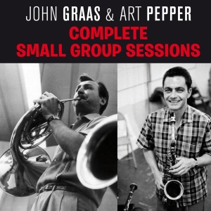 John Graas - Complete Small Group Sessions in der Gruppe CD / Jazz bei Bengans Skivbutik AB (3920706)