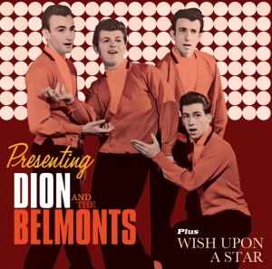 Dion & The Belmonts - Presenting Dion And The Belmonts / Wish Upon A Star in der Gruppe CD bei Bengans Skivbutik AB (3920860)