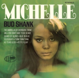 Shank Bud & Baker Chet - Michelle in der Gruppe CD / Jazz bei Bengans Skivbutik AB (3920871)