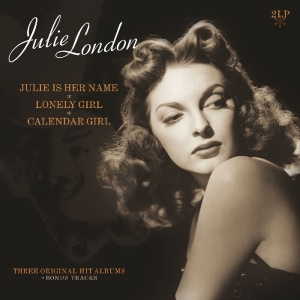 Julie London - Julie Is Her Name/Lonely Girl/Calender Girl in der Gruppe VINYL / Jazz bei Bengans Skivbutik AB (3920974)