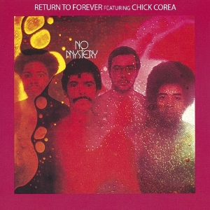 Return To Forever Ft. Chick Corea - No Mystery in der Gruppe CD / Jazz bei Bengans Skivbutik AB (3921025)