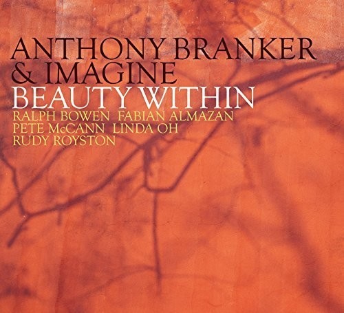 Branker Anthony - Beauty Within -Digi- in der Gruppe CD / Jazz/Blues bei Bengans Skivbutik AB (3921045)