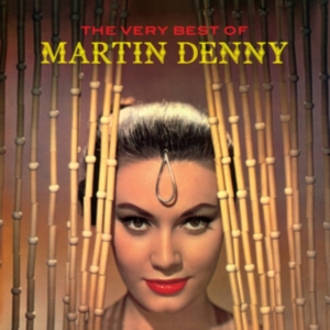 Martin Denny - Very Best Of in der Gruppe CD / Jazz bei Bengans Skivbutik AB (3921053)