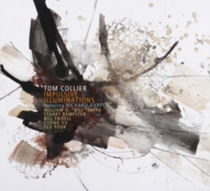 Tom Collier - Impulsive Illuminations in der Gruppe CD bei Bengans Skivbutik AB (3921087)