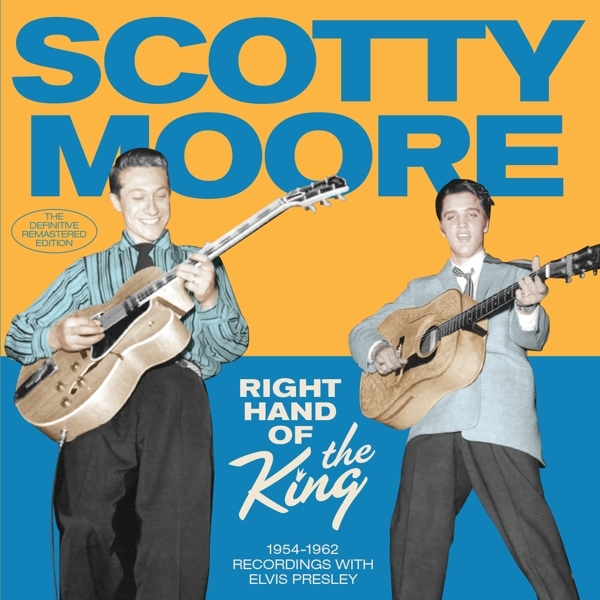 Scotty Moore - Right Hand Of The King 1954-1962 Sun & Rca in der Gruppe CD / Rock bei Bengans Skivbutik AB (3921099)