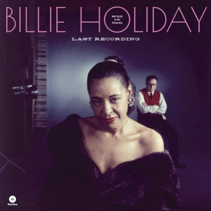Billie Holiday - Last Recording in der Gruppe VINYL bei Bengans Skivbutik AB (3921107)