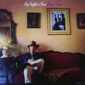 Hoyt Axton - My Griffin Is Gone in der Gruppe CD / Country bei Bengans Skivbutik AB (3921146)