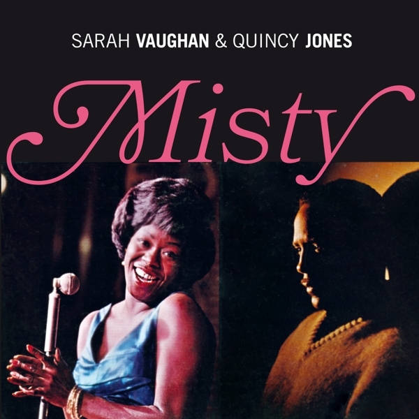 Sarah & Quincy Jones Vaughan - Misty in der Gruppe CD / Bestseller bei Bengans Skivbutik AB (3921177)