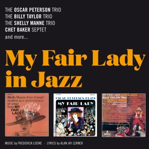 Oscar & Billy Taylor & Shelly Manne Peterson - My Fair Lady In Jazz in der Gruppe CD / Jazz bei Bengans Skivbutik AB (3921182)