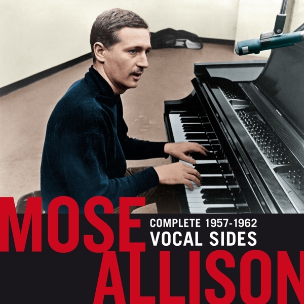 Mose Allison - Complete 1957-1962 Vocal Sides in der Gruppe CD / Bestseller bei Bengans Skivbutik AB (3921280)