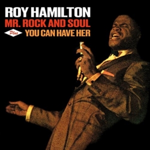 Roy Hamilton - Mr.Rock And Soul + You Can Have Her in der Gruppe CD / RnB-Soul bei Bengans Skivbutik AB (3921325)