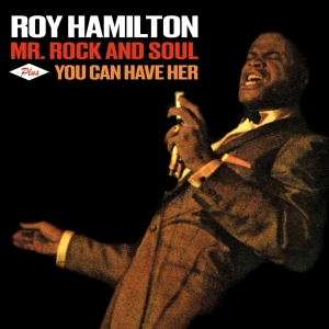 Roy Hamilton - Mr.Rock And Soul + You Can Have Her in der Gruppe CD bei Bengans Skivbutik AB (3921325)