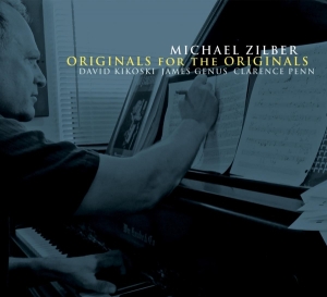 Michael Zilber - Originals For The Originals in der Gruppe CD / Jazz bei Bengans Skivbutik AB (3921382)