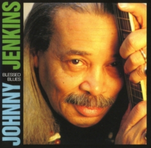 Johnny Jenkins - Blessed Blues in der Gruppe CD / Pop-Rock,RnB-Soul,Övrigt bei Bengans Skivbutik AB (3921406)