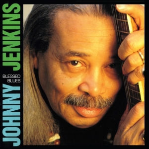 Johnny Jenkins - Blessed Blues in der Gruppe CD bei Bengans Skivbutik AB (3921406)