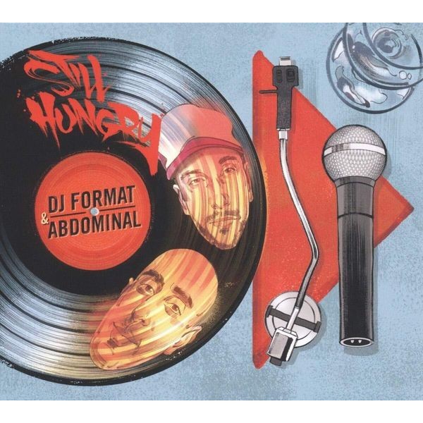 Dj Format & Abdominal - Still Hungry in der Gruppe CD / Hip Hop bei Bengans Skivbutik AB (3921444)