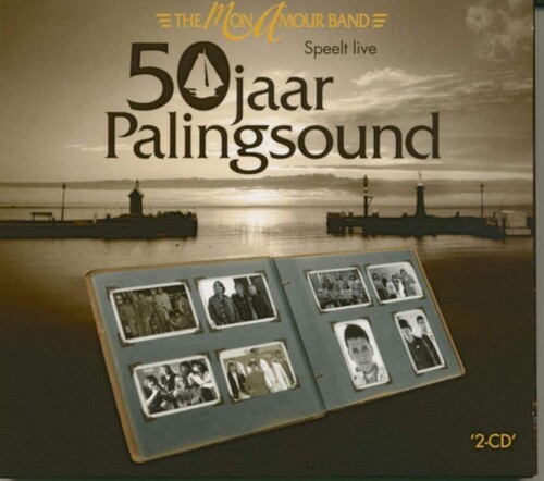 Mon Amour Band - 50 Jaar Palingsound in der Gruppe CD / Pop-Rock bei Bengans Skivbutik AB (3921488)