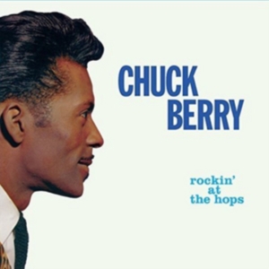 Chuck Berry - Rockin' At The Hops / New Juke Box Hits in der Gruppe CD / Jazz bei Bengans Skivbutik AB (3921504)