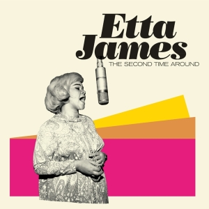 Etta James - Second Time Around / Miss Etta James in der Gruppe CD / Blues,Jazz bei Bengans Skivbutik AB (3921506)