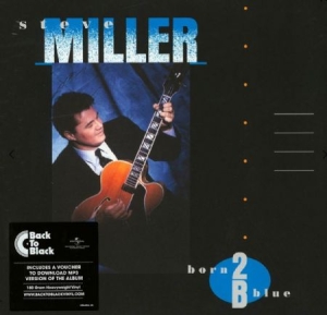 Stave Miller - Born to be blue in der Gruppe Labels /  bei Bengans Skivbutik AB (3922239)