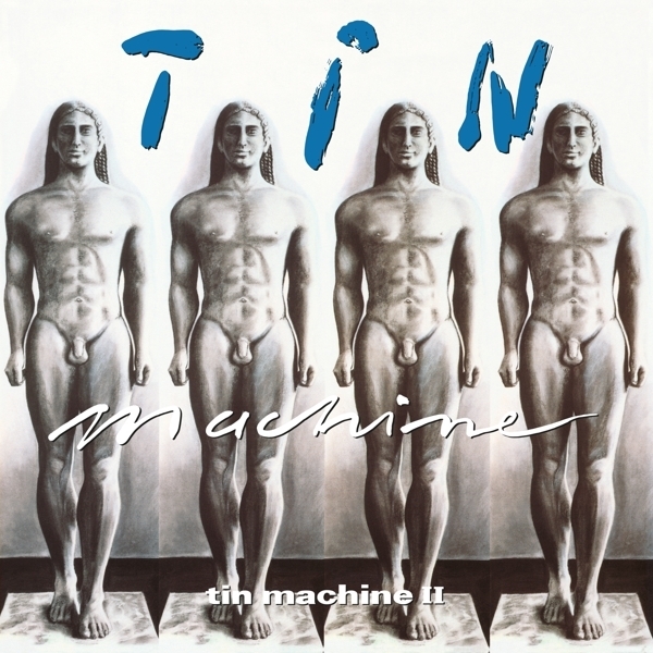 Tin Machine - Tin Machine II in der Gruppe CD / Bestseller bei Bengans Skivbutik AB (3922250)
