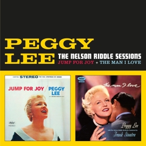 Peggy Lee - Nelson Riddle Sessions (Jump For Joy + The Man I Love) in der Gruppe CD / Jazz bei Bengans Skivbutik AB (3922419)