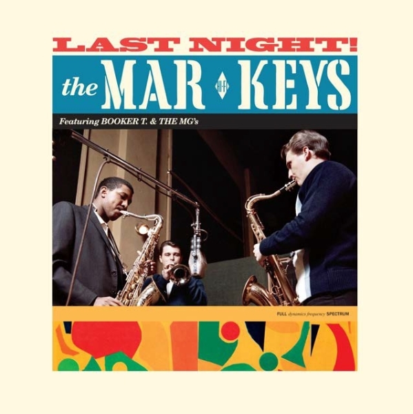 Mar-Keys - Last Night! in der Gruppe VINYL / RNB, Disco & Soul bei Bengans Skivbutik AB (3922498)