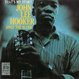 John Lee Hooker - That's My Story: John in der Gruppe VINYL / Blues,Jazz bei Bengans Skivbutik AB (3922509)