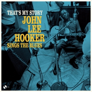 John Lee Hooker - That's My Story: John in der Gruppe VINYL / Blues,Jazz bei Bengans Skivbutik AB (3922509)