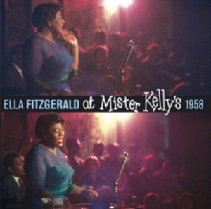 Ella Fitzgerald - At Mister Kelly's 1958 in der Gruppe CD bei Bengans Skivbutik AB (3922515)