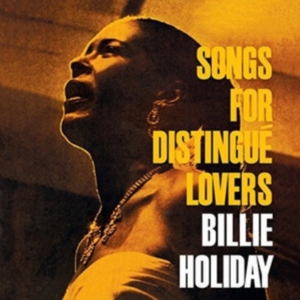Billie Holiday - Songs For Distingue Lovers/Body And Soul in der Gruppe CD bei Bengans Skivbutik AB (3922547)