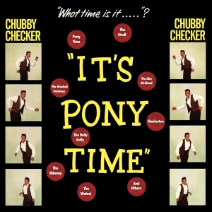 Chubby Checker - It's Pony Time in der Gruppe VINYL / Pop-Rock,Övrigt bei Bengans Skivbutik AB (3922553)