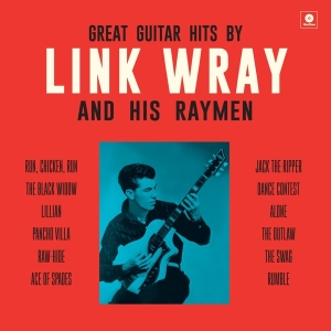 Link & His Raymen Wray - Great Guitar Hits By Link Wray And His Wraymen in der Gruppe VINYL / Pop-Rock,Övrigt bei Bengans Skivbutik AB (3922557)